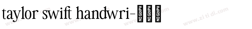 taylor swift handwri字体转换